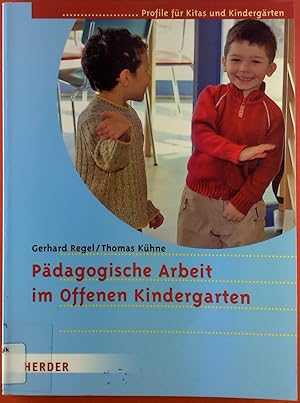 Bild des Verkufers fr Pdagogische Arbeit im Offenen Kindergarten zum Verkauf von biblion2