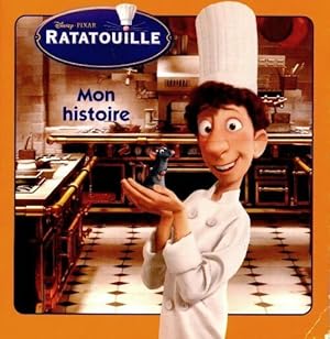 Ratatouille mon histoire - Walt Disney