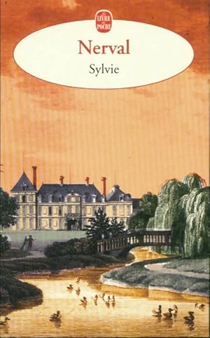 Image du vendeur pour Sylvie - G?rard De Nerval mis en vente par Book Hmisphres