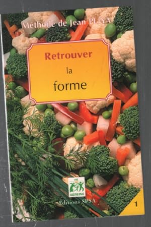Seller image for Retrouver la forme for sale by librairie philippe arnaiz