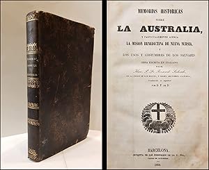 Memorias históricas sobre la Australia, y particularmente acerca de la misión benedictina de Nuev...