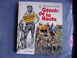 La véridique histoire des géants de la route