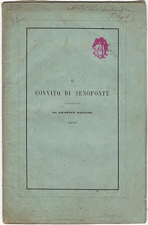 Il Convito di Senofonte volgarizzato.