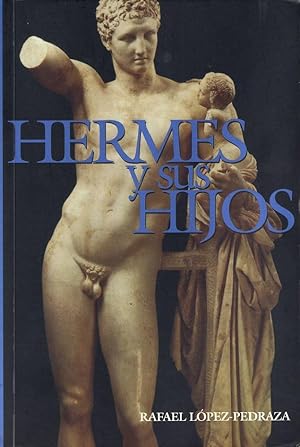 Seller image for Hermes Y Sus Hijos (Spanish Edition) for sale by Von Kickblanc