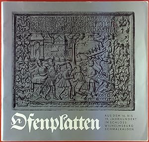 Seller image for Ofenplatten. Aus dem 16. bis 19.Jahrhundert im Schloss Wilhelmsburg Schmalkalden. for sale by biblion2