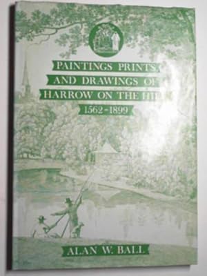 Immagine del venditore per Paintings, prints and drawings of Harrow on the Hill, 1562-1899 venduto da Cotswold Internet Books