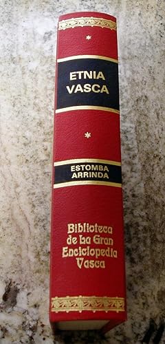 ETNIA VASCA. Resumen enciclopédico de la cultura euskaldun