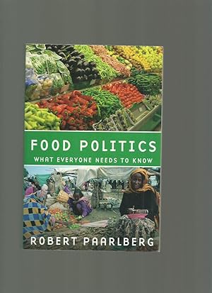 Food Politics, What Everyone Needs to Know