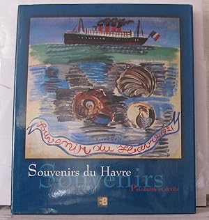 Souvenirs du Havre peintures et écrits