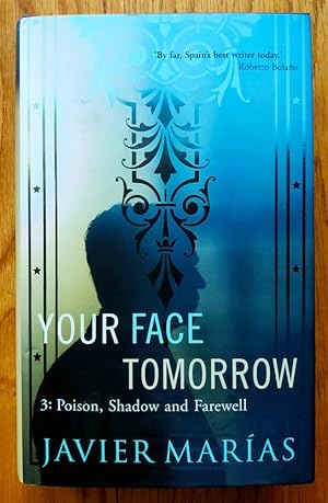 Seller image for Your Face Tomorrow 3: Poison, Shadow and Farewell (Your Face Tomorrow Trilogy) for sale by Setanta Books