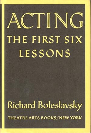 Bild des Verkufers fr Acting: The First Six Lessons zum Verkauf von Kenneth Mallory Bookseller ABAA
