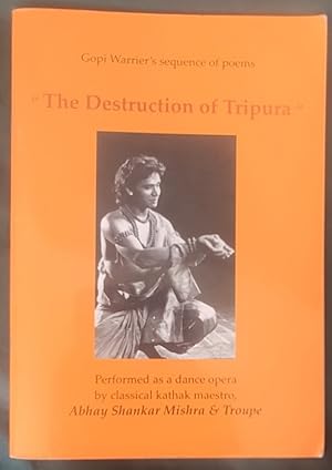 Imagen del vendedor de The Destruction of Tripura Performed as a dance opera by classical kathak maestro, Abhay Shankar Mishra & Troupe a la venta por Shore Books