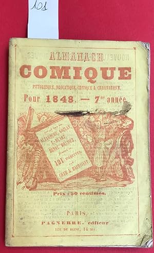 Almanach Comique Pittoresque, Drolatique, Critique et Charivarique pour 1848 rédigé par MM. L. Hu...