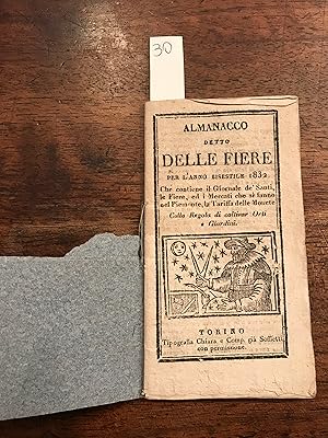 Almanacco detto delle fiere per l'anno bisestile 1832 che contiene il Giornale de' Santi, il leva...