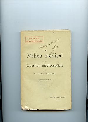 LE MILIEU MÉDICAL ET LA QUESTION MEDICOSOCIALE