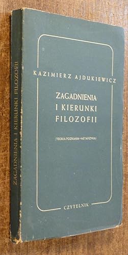 Bild des Verkufers fr Zagadnienia I Kiierunki Filozofii (Teoria Poznania Metafizyka) zum Verkauf von Tombland Bookshop