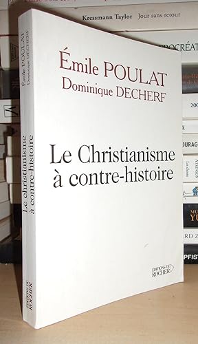 Seller image for LE CHRISTIANISME A CONTRE-HISTOIRE for sale by Planet's books