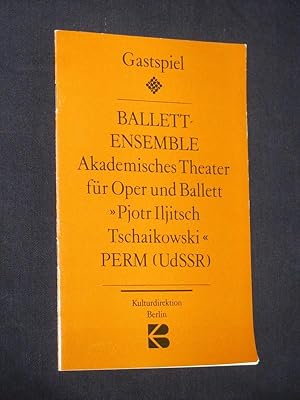 Seller image for Programmheft Gastspiel des Staatlichen Akademischen Theaters fr Oper und Ballett "Peter I. Tschaikowski" Perm (UdSSR) im Metropol-Theater Berlin 1984. BALLETTABEND. Insz./ Choreogr.: Marius Petipa, Nina Anissimowa, Michail Fokin et al. Mit Ljubow Kunakowa, Tatjana Gurjanowa, Nina Djatschenko, Olga Tosyjakowa, Alexej Borowik, Natalja Achmarowa for sale by Fast alles Theater! Antiquariat fr die darstellenden Knste