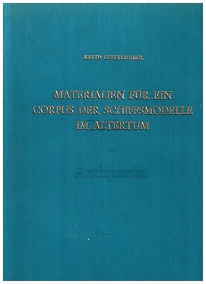 Bild des Verkufers fr Materialien fr ein Corpus der Schiffsmodelle im Altertum. zum Verkauf von Dobben-Antiquariat Dr. Volker Wendt
