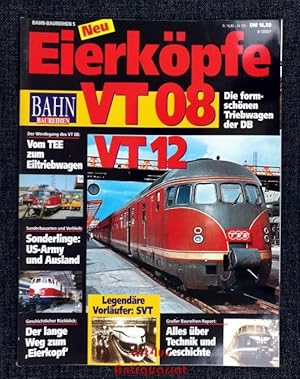 Immagine del venditore per Eierkpfe VT 08 / VT 12 : Die formschnen Triebwagen der DB. Bahn-Baureihen 5 venduto da art4us - Antiquariat