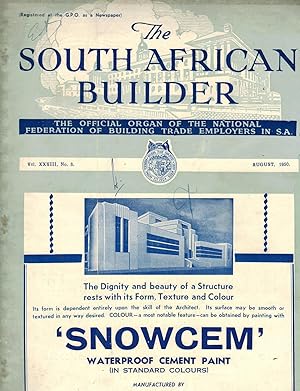 THE SOUTH AFRICAN BUILDER: THE OFFICIAL ORGAN OF THE NATIONAL FEDERATION OF BUILDING TRADE EMPLOY...