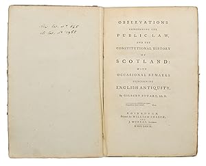 Image du vendeur pour Observations concerning the Public Law, and the constitutional History of Scotland: with occasional Remarks concerning English Antiquity. mis en vente par Bernard Quaritch Ltd ABA ILAB