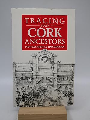Image du vendeur pour A Guide to Tracing your Cork Ancestors mis en vente par Shelley and Son Books (IOBA)