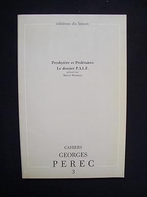 Seller image for Presbytre et proltaires - Le dossier P.A.L.F., prsent par Marcel Bnabou - Cahiers Georges Perec N3 - for sale by Le Livre  Venir