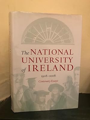Seller image for The National University of Ireland, 1908-2008: Centenary Essays for sale by Temple Bar Bookshop