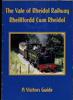 Imagen del vendedor de The Vale of Rheidol Railway | Rheilffordd Cwm Rheidol | A Visitors Guide Containing a Brief History of the Railway, Recent Achievements and Details of Locomotives and Rolling Stock, Together with What Can be Seen on a Journey Along the Beautiful Valley of Afon Rheidol a la venta por Little Stour Books PBFA Member