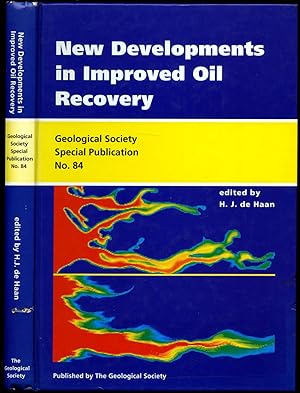 Immagine del venditore per New Developments in Improved Oil Recovery (Geological Society of London Special Publication Number 84) venduto da Little Stour Books PBFA Member