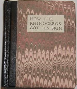 Seller image for How The Rhinoceros Got His Skin. One of 75 copies printed by Judy Detrick and bound by Betty Storz. Just So Stories. for sale by Wittenborn Art Books