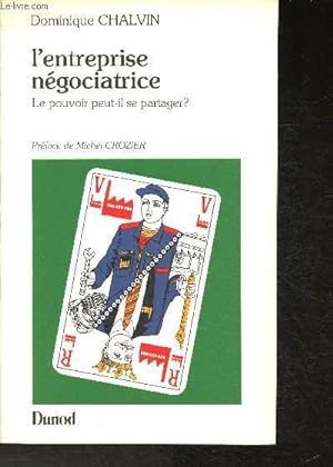 Seller image for L'Entreprise Ngociatrice- Le pouvoir peut-il se partager? for sale by Le-Livre