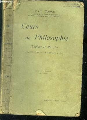 Bild des Verkufers fr Cours de philosophie( logique et morale). zum Verkauf von Le-Livre
