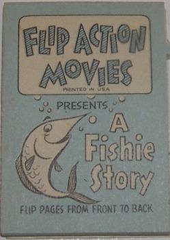 Flip Action Movies Presents A Fishie Story.