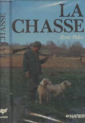 Imagen del vendedor de La chasse a la venta por Le-Livre