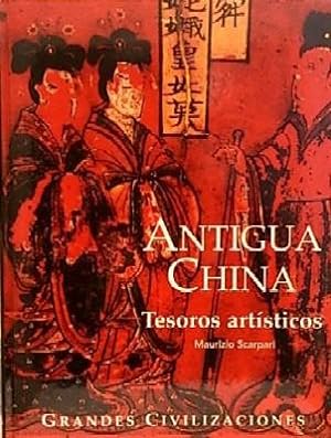 Seller image for ANTIGUA CHINA. TESOROS ARTISTICOS for sale by Librera Raimundo