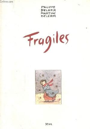 Bild des Verkufers fr Fragiles zum Verkauf von Le-Livre