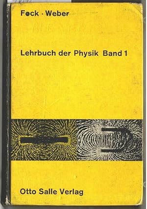 Immagine del venditore per Lehrbuch der Physik fr Gymnasien; Teil: Band 1., Mittelstufe. Bearb. v. Friedrich Bergmann [u. a.]. Abb.: Rudi Hubert. venduto da Ralf Bnschen