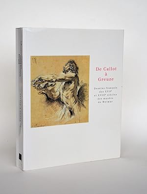 Seller image for De Callot  Greuze, Dessins Franais Des XVIIe et XVIIIe Sicles Des Muses De Weimar for sale by Librairie Raimbeau