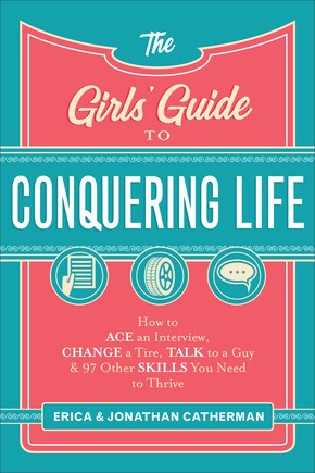 Girls' Guide to Conquering Life