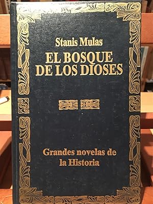 EL BOSQUE DE LOS DIOSES