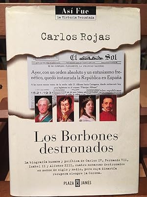 LOS BORBONES DESTRONADOS