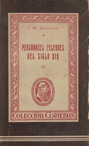 Bild des Verkufers fr PERSONAJES CLEBRES DEL SIGLO XIX. Tomo I. zum Verkauf von Librera Torren de Rueda