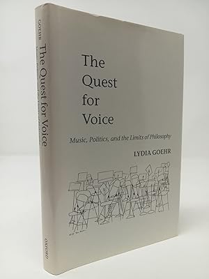 Seller image for The Quest for Voice: On Music, Politics, and the Limits of Philosophy. The 1997 Ernest Bloch Lectures. for sale by ROBIN SUMMERS BOOKS LTD