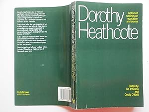 Imagen del vendedor de Dorothy Heathcote: collected writings on education and drama a la venta por Aucott & Thomas
