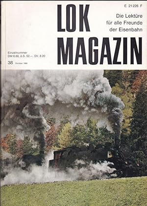 Bild des Verkufers fr Lok Magazin. Einzelnummer 38, Oktober 1969. Die Lektre fr alle Freunde der Eisenbahn zum Verkauf von Versandantiquariat Karin Dykes