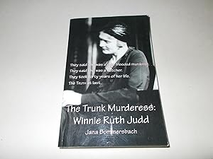 Seller image for The Trunk Murderess: Winnie Ruth Judd for sale by Paradise Found Books