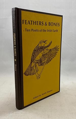 Feathers and Bones: Ten Poets of the Irish Earth