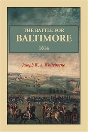 Seller image for The Battle For Baltimore 1814 for sale by GreatBookPrices